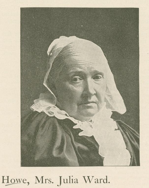 Julia Ward Howe.