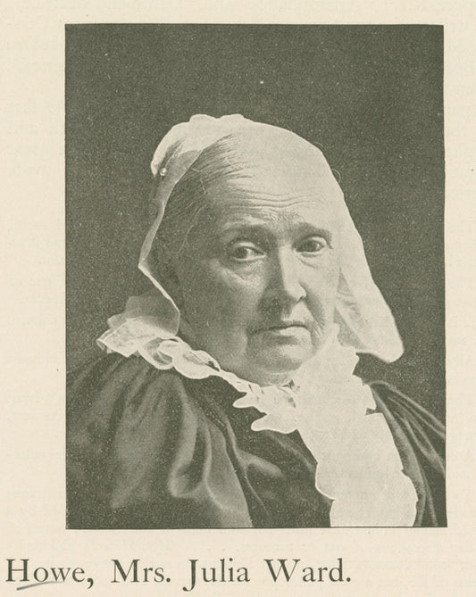 Julia Ward Howe.