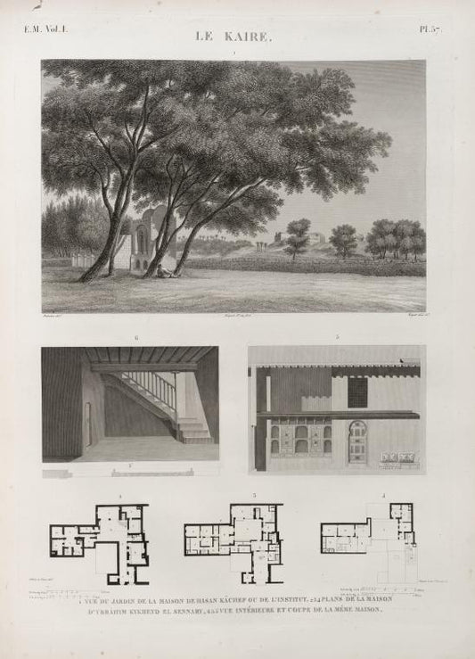 Le Kaire [Cairo]. 1. Vue du jardin de la maison de Hasan Kâchef ou de l'institut; 2-4. Plans de la maison d'Ybrâhym Kykheyd el-Sennary; 5-6. Vue intérieure et coupe de la même maison.
