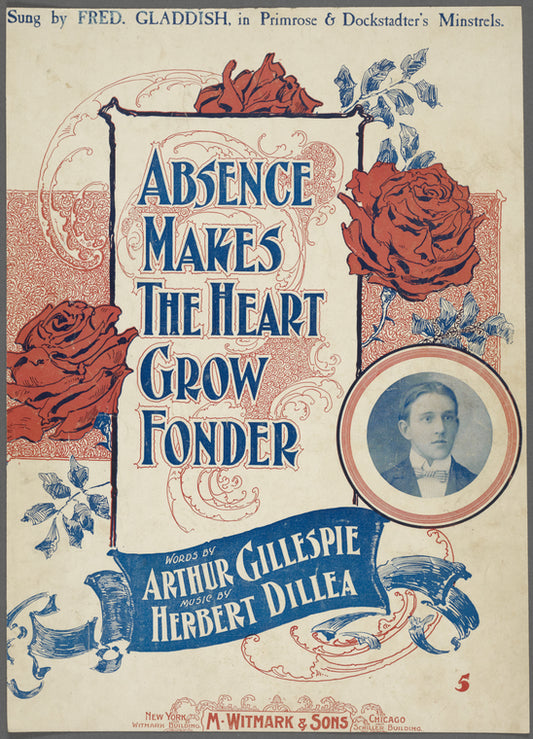 Absence makes the heart grow fonder
