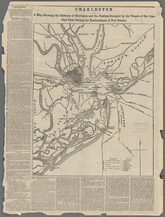 Charleston : a map showing the defences of Charleston and the position occupied by the vessels of our iron-clad fleet during the bombardment of Fort Sumter