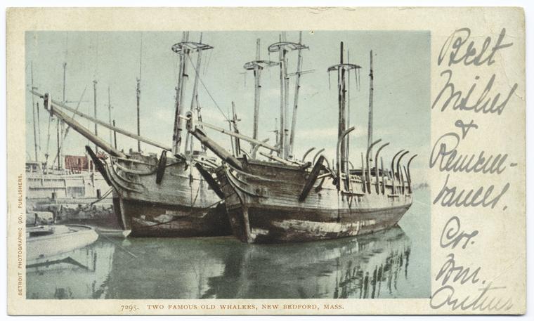 Two Famous Whalers, New Bedford, Mass.