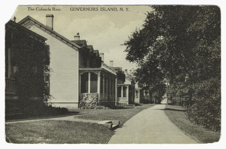The Colonels Row.  Governor's Island, N. Y.