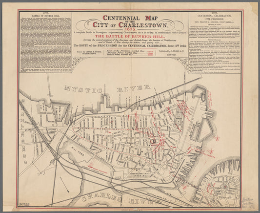 Centennial map of the city of Charlestown, 1875: a complete guide to strangers, representing Charlestown as it is to-day, in combination with a plan of the Battle of Bunker Hill
