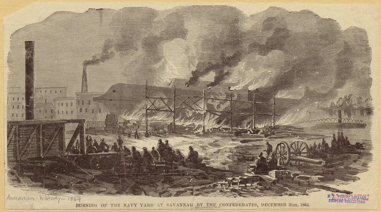 Burning of the navy yard at Savannah by the Confederates, December 21st, 1864