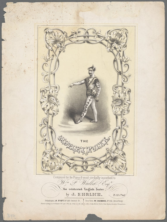 The motley polka, composed for the piano & most cordially inscribed to Wm. F. Wallet, Esq., the celebrated English jester, by J. Ehrlich