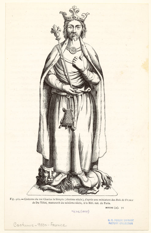 Costume du roi Charles le Simple (dixième siècle.)