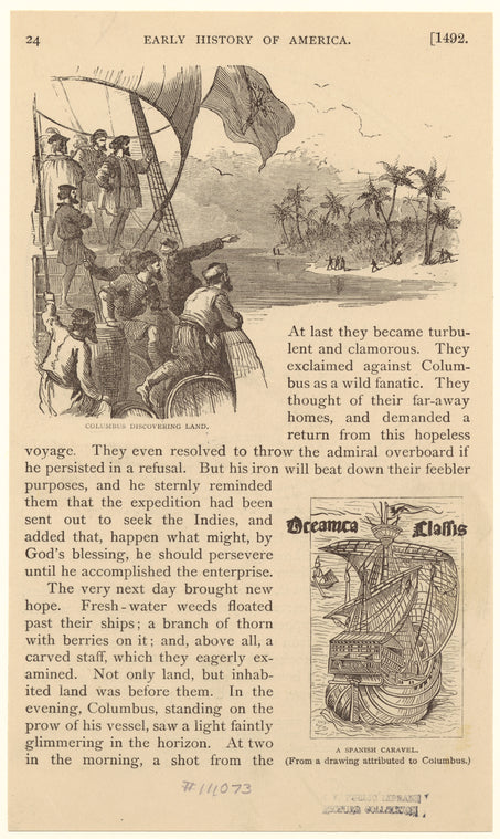 Columbus discovering land ; a Spanish caravel