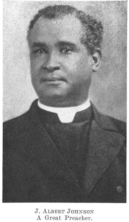 J. Albert Johnson; A great preacher.