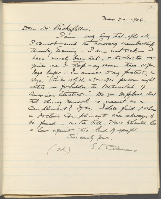 Rockefeller, [John D.], [Jr.], AL to. Mar. 20, 1906. Copy in Isabel Lyon's hand.