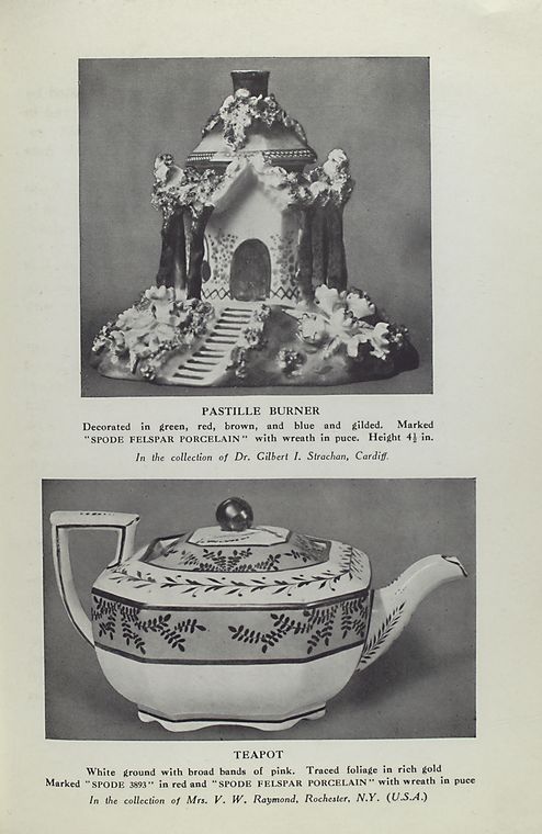 Pastille burner. H. 4-1/2 in. (Collection of Dr. Gilbert I. Strachan, Cardiff.); Teapot. (Collection of Mrs. V.W. Raymond, N.Y., U.S.A.)