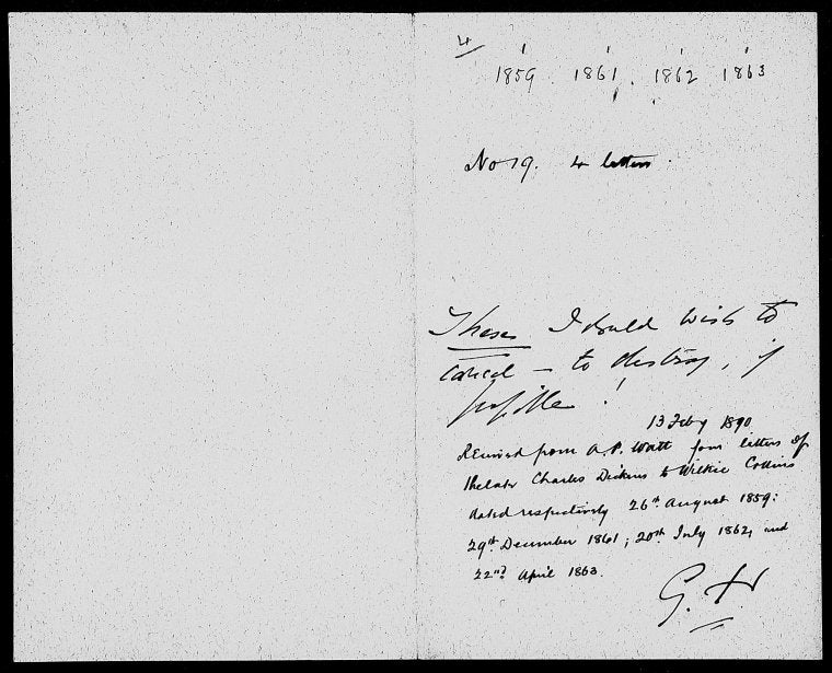 Letters of Charles Dickens to Wilkie Collins. Manuscript list in an unidentified hand. Pages 1-5 written on stationery of A. P. Watt, literary agent n.d.