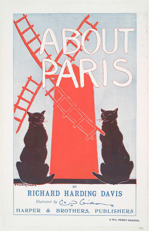 About Paris by Richard Harding Davis, Illustrated by Edward Penfield, Harper & Brothers Publishers