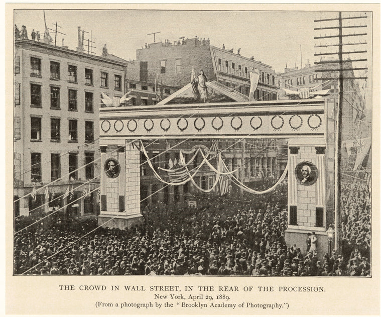 The crowd in Wall Street, in the rear of the procession, New York, April 29, 1889