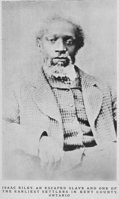 Isaac Riley; An escaped slave and one of the earliest settlers in Kent County, Ontario.