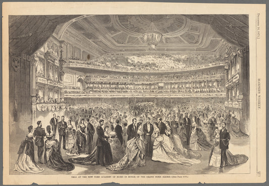 Ball at the New York Academy of Music in honor of the Grand Duke Alexis