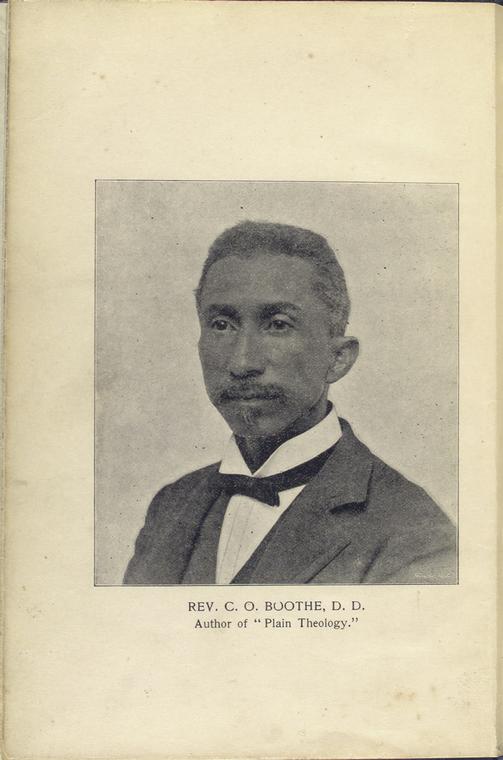 Rev. C. O. Boothe, D.D. Author of "Plain Theology"