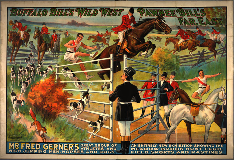 Buffalo Bill's Wild West [and] Pawnee Bill's Far East