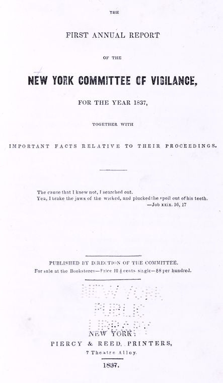 The first annual report of the New York Committee of Vigilance for the year 1837