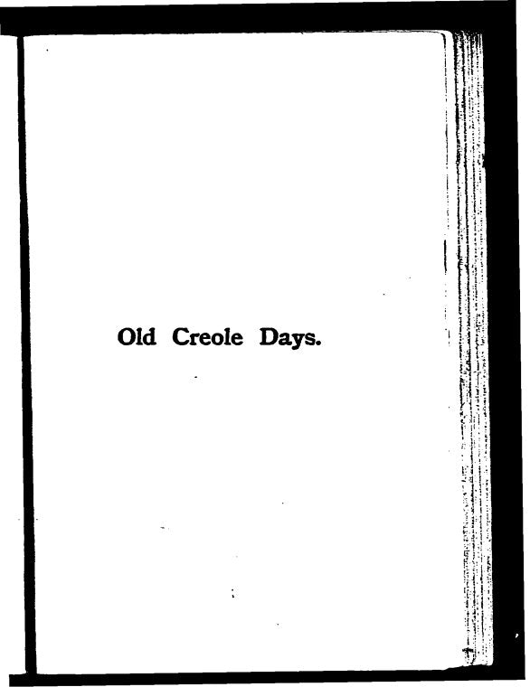 Old Creole days, by George W. Cable.