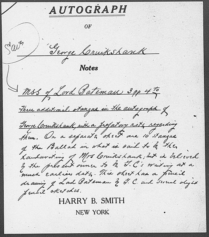 [Loving ballad of] Lord Bateman. Ms. copy in George Cruikshank's, or possibly in Mrs. Cruikshank's, hand