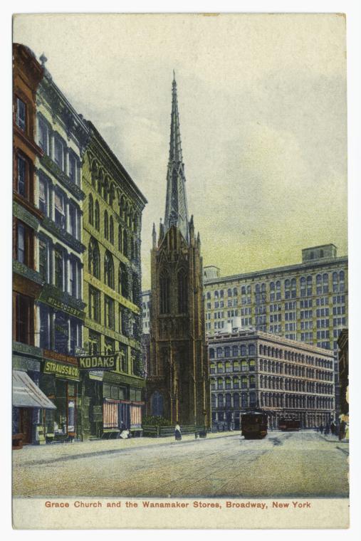 Grace Church and the Wanamaker Stores, Broadway, New York