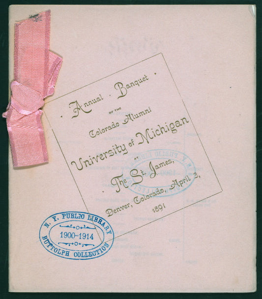 ANNUAL BANQUET [held by] COLORADO ALUMNI OF U. OF MICHIGAN [at] THE ST. JAMES; DENVER CO (REST;)