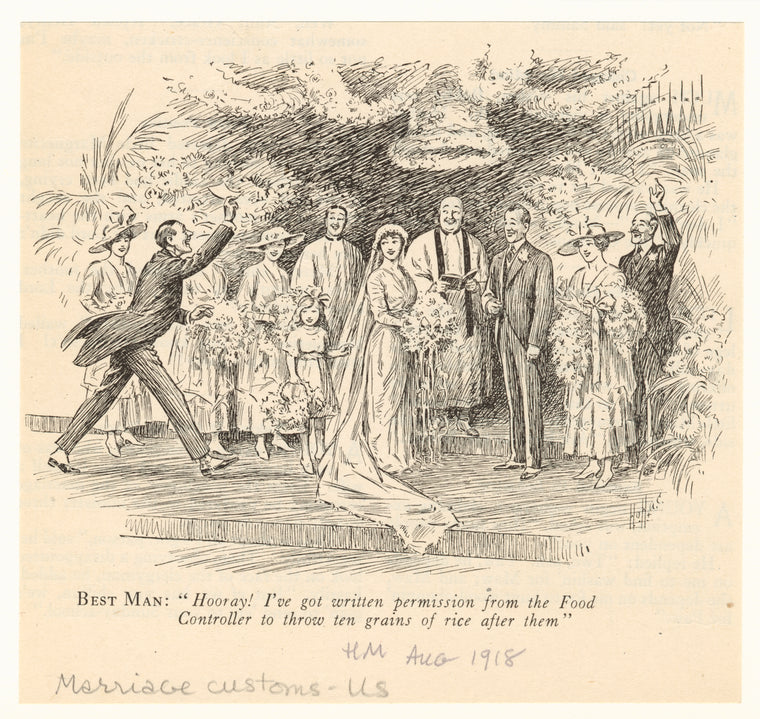 Best man: "Hooray!  I've got written permission from the Food Controller to throw ten grains of rice after them"