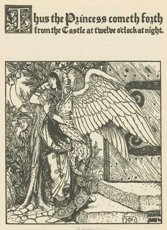 Thus the princess cometh forth from the castle at twelve o'clock at night.