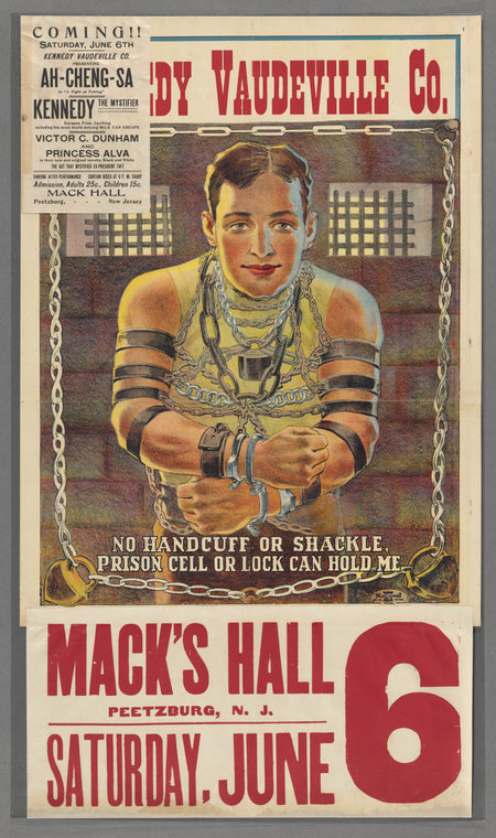 Kennedy Vaudeville Co. presenting Kennedy the Mystifier: No handcuff or shackle, prison cell or lock can hold me
