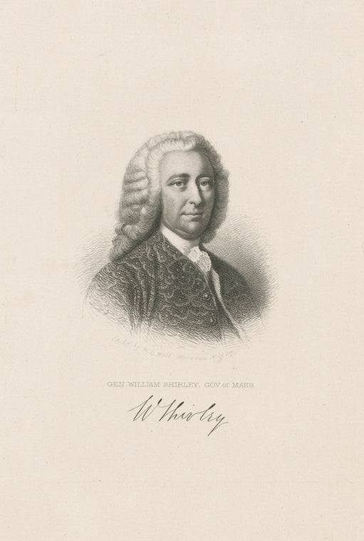 Gen. William Shirley, Gov. of Mass.