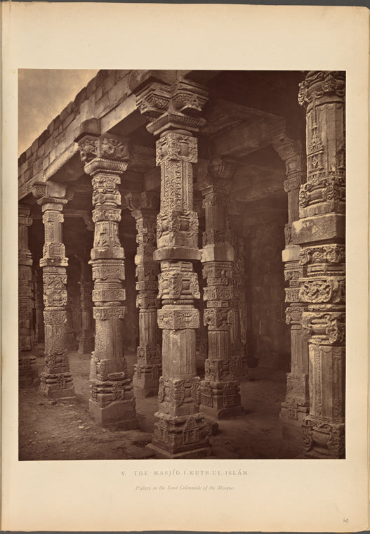 The Masjîd-i-Kutb-ul-Islâm. Pillars in the east colonnade of the mosque
