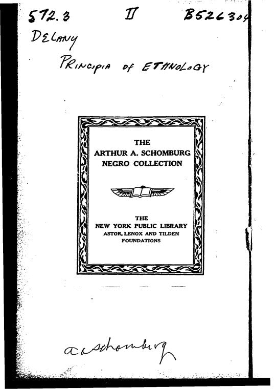 Principia of ethnology: the origin of races and color : with an archeological compendium of Ethiopian and Egyptian civilization, from years of careful examination and enquiry