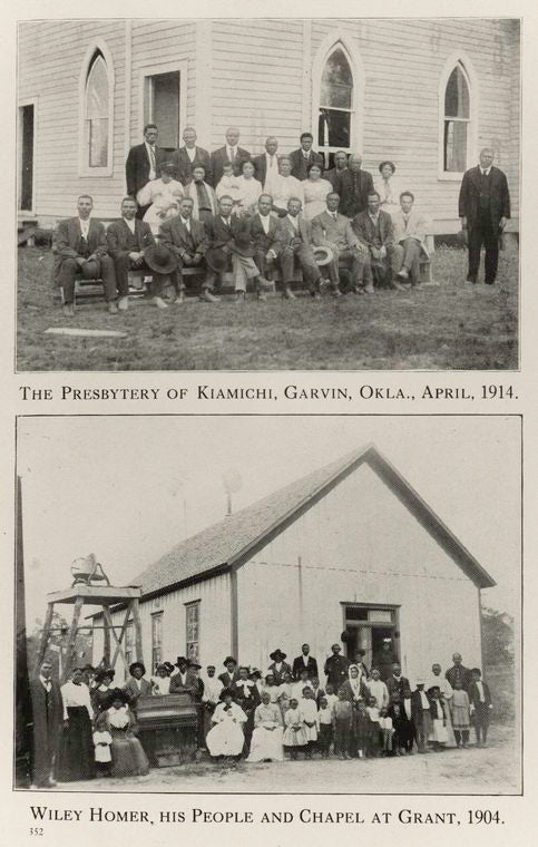 The Presbytery of Kiamichi, Garvin, Okla., April, 1914. ; Wiley Homer, his people and chapel at Grant, 1904.