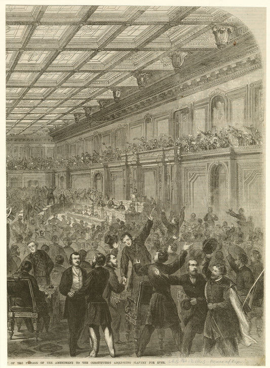 Exciting scene in the House of Representatives, Jan. 31, 1865, on the announcement of the passage of the amendment to the Constitution abolishing slavery for ever