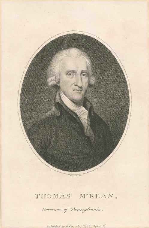 Thomas M'Kean, Governor of Pennsylvania.