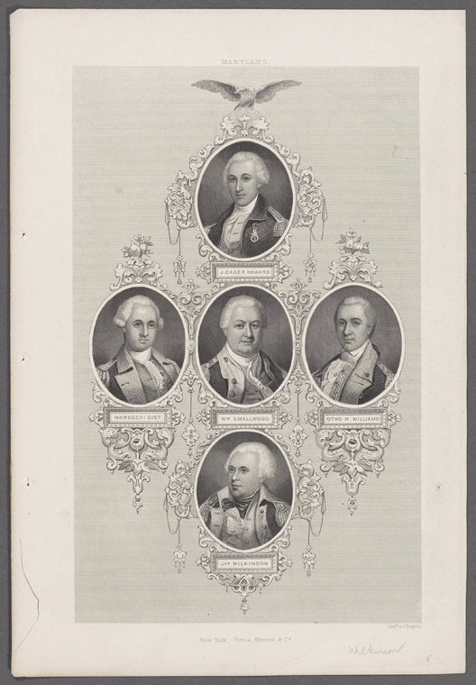 J. Eager Howard. Otho H. William. Jas. Wilkinson. Mordecai Gist. Wm. Smallwood
