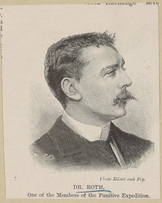 Dr. Roth, one of the members of the Punitive Expedition