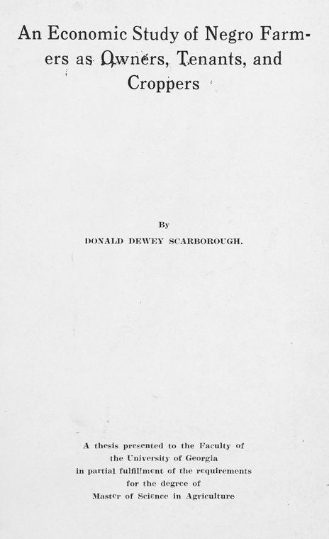 An economic study of Negro farmers as owners, tenants, and  croppers