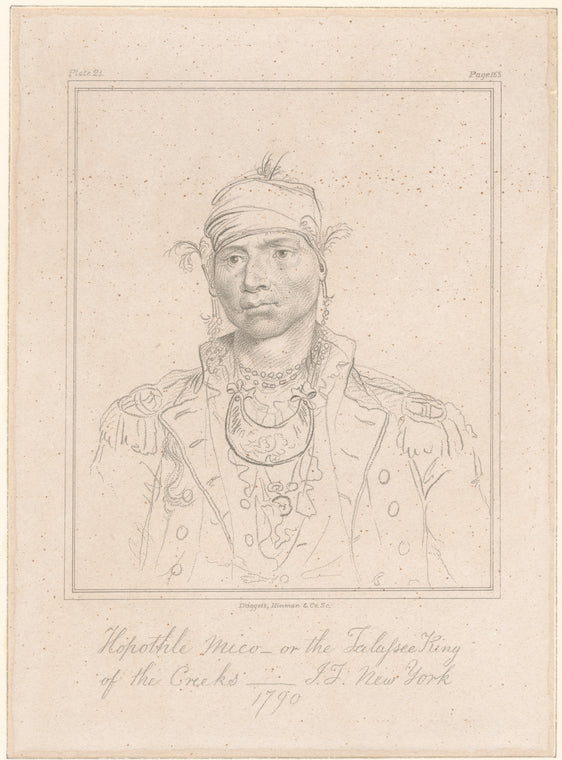 Hopothle Mico, or the Talassee King of the Creeks.
