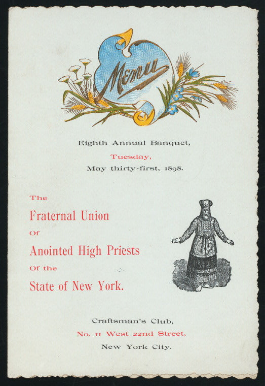 EIGHTH ANNUAL BANQUET [held by] FRATERBAK UNION OF ANOINTED HIGH PRIESTS OF THE STATE OF NEW YORK [at] "CRAFTSMAN'S CLUB; 11 WEST 22ND STREET, NEW YORK, NY; NY" (OTHER (PRIVATE CLUB?))