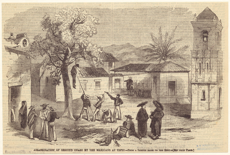 Assassination of Ormond Chase by the Mexicans at Tepic
