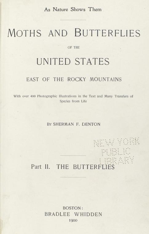 Moths and butterflies of the United States east of the Rocky Mountains...