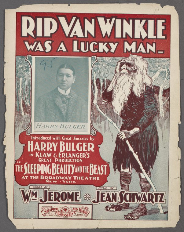 Rip Van Winkle was a lucky man