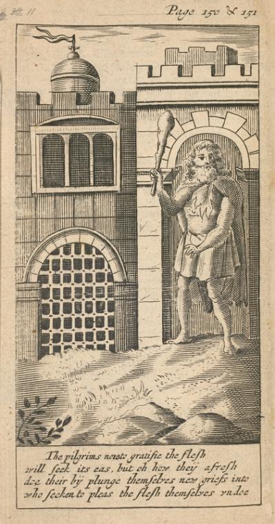 The pilgrims now to gratifie the flesh will seek its eas...