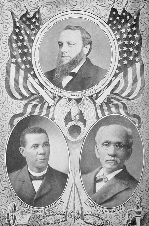 Three prominent educators and authors; Prof. J.W. Gibson; Prof. Booker T. Washington; Prof. W.H. Crogman.
