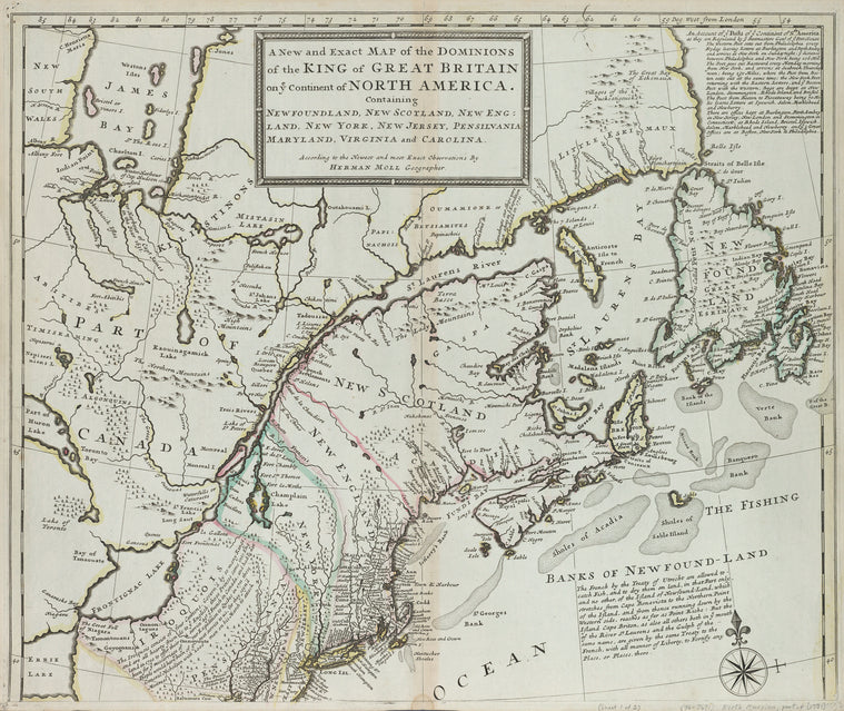 A new and exact map of the dominions of the King of Great Britain on ye continent of North America : containing Newfoundland, New Scotland, New England, New York, New Jersey, Pensilvania, Maryland, Virginia and Carolina