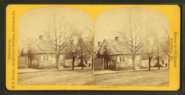 Old Indian Chapel. [Bethlehem, Pa.]