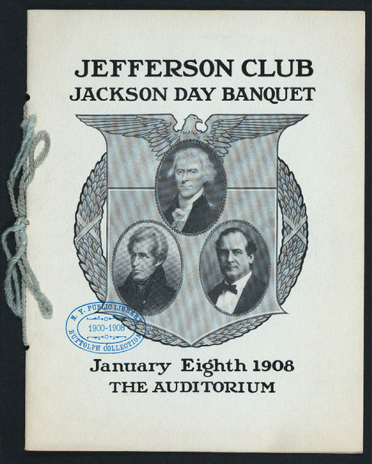 JACKSON DAY BANQUET [held by] JEFFERSON CLUB [at] "THE AUDITORIUM, CHICAGO, IL" (HOTEL;)
