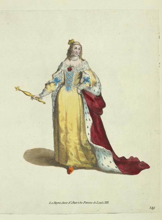 Queen Anne of Austria, wife of Louis XIII. La Reyne Anne d'Autriche Femme de Louis XIII.